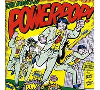 Various Artist - Roots Of Power Pop