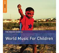 Various Artist - Rough Guide To World Music For Children