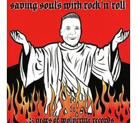 Various Artists Saving Souls With Rock 'N' Roll: 25 Years of Wolverine Reco (CD)