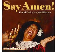 Various Artist - Say Amen: Gospel Funk From Jewel Records