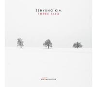 Various Artist - Sehyung Kim: Three Sijo
