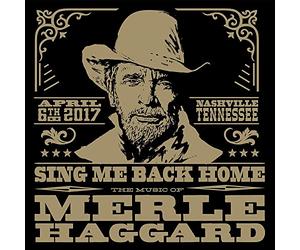 Various Artist - Sing Me Back Home: Music Of Merle Haggard