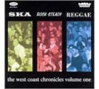 Various Artist - Ska Rocksteady Reggae: West Coast Chronicles