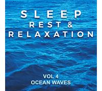 Various Artist - Sleep Rest & Relaxation: Vol 4 Ocean Waves