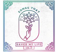 Various Artist - Songs That Saved My Life Vol. 2