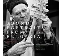 Various Artist - Sounds Portraits From Bulgaria: Journey To A