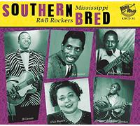 Various Artists Southern Bred: Mississippi R&B Rockers - Volume 2 (CD) Album