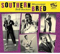 Various Artist - Southern Bred Mississippi R&B Rockers 4