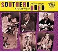Various Artist - Southern Bred Mississippi R&B Rockers 5