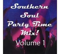 Various Artist - Southern Soul Party Time Mix Volume 1