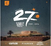 Various Artist - SPACE IBIZA 2016 (MIXED BY CARL COX, PIG&DAN & MARK BROWN)
