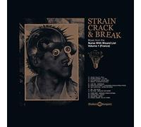 Various Artist - Strain Crack & Break: Volume One