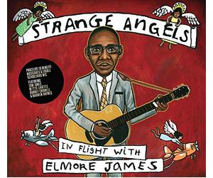 Various Artist - Strange Angels: In Flight With Elmore James