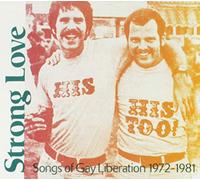 Various Artist - Strong Love: Songs Of Gay Liberation 1973-81