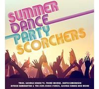 Various Artist - Summer Dance Party Scorchers