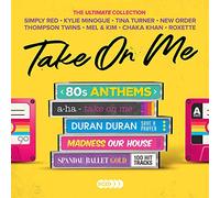 Various Artist - Take on Me. Ultimate 80S Anthems