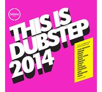 Various Artist - This Is Dubstep 2014