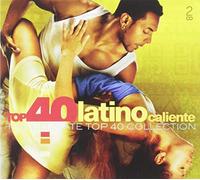 Various Artist - Top 40: Latino Caliente