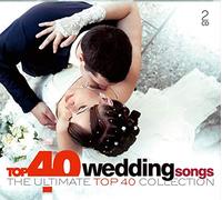 Various Artist - Top 40: Wedding Songs