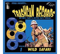 Various Artist - Trashcan Records Volume 1: Wild Safari