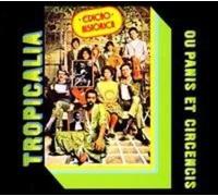 Various Artist - Tropicalia 1967: Panis Et Circensis