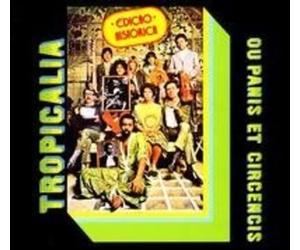 Various Artist - Tropicalia 1967: Panis Et Circensis