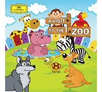 Various Artist - Visit To The Zoo: Classics For Kids