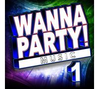 Various Artist - Wanna Party!