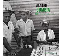 Various Artist - Wanted Cumbia