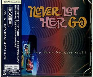 Various Artist - Warner Pop Rock Nuggets 11: Never Let Her Go / Var