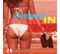 Various Artist - Weekend In Ibiza 2