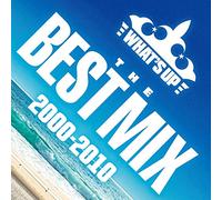 Various Artist - What's Up: The Best Mix 2000-2010