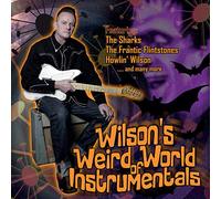 Various Artist - Wilson's Weird World Of Instrumentals