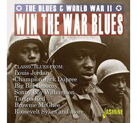 Various Artist – Win the War Blues (The Blues & World War II)