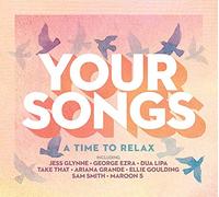 Various Artist - Your Songs: A Time To Relax