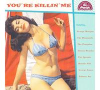 Various Artist - You'Re Killin' Me