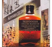 Various Artistes - Skipinnish Deluxe Blend Of Highland Music/Vol 3