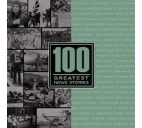 Various Artists - 100 Greatest News Stories
