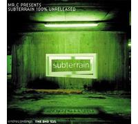 Various Artists - 100% Subterrain (Mixed By Mr. C) (CD 2002)