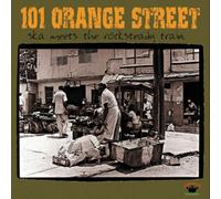 Various Artists 101 Orange Street: Ska Meets the Rocksteady Train (CD) Album