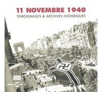 Various Artists - 11 November 1940: Testimony & Historical