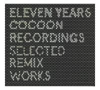 Various Artists - 11 Years Cocoon Recordings-Selected Remix Works