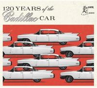Various Artists 120 Years of the Cadillac Car (CD) Album