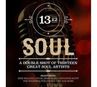 Various Artists 13x2 Soul: A Double Shot Of Thirteen Great Soul Artists (CD)