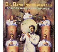Various Artists - 16 Most Requested Big Band Instrumentals