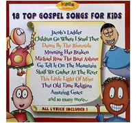 Various Artists - 18 Top Gospel Songs for Kids