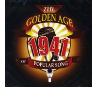 Various Artists 1941 - The Golden Age Of Popular Songs - The Best of 1941 By Various Artists 1941 (0001-01-01)