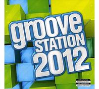 Various Artists - 2012 Groove Station