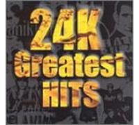 Various Artists - 24k Greatest Hits