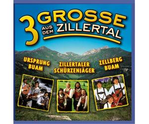 Various Artists - 3 Grosse Aus Dem Zillerta